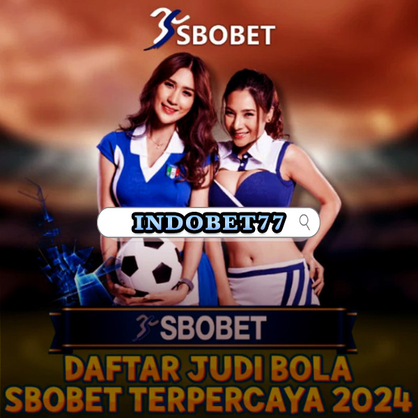 Agen Betting Sbobet88 Deposit 50 Panduan Lengkap untuk Pemain 237989188 Agen Betting Sbobet88 Deposit 50 Panduan Lengkap untuk Pemain 237989188